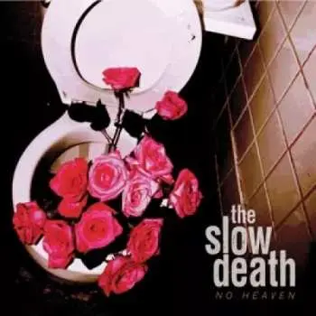 LP The Slow Death: No Heaven