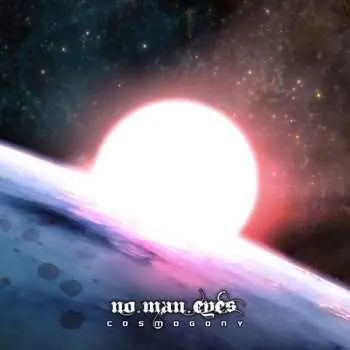 CD No Man Eyes: Cosmogony