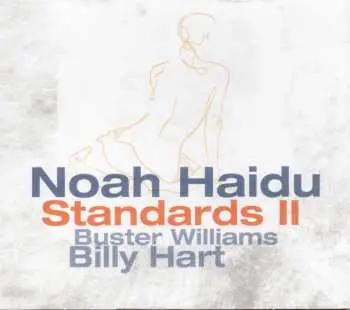 CD Noah Haidu: Standards II