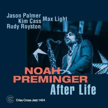 CD Noah Preminger: After Life