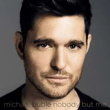CD Michael Bublé: Nobody But Me DLX