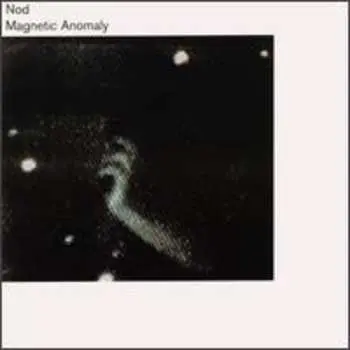 CD Nod: Magnetic Anomaly