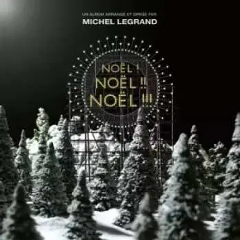 LP Michel Legrand: Noël ! Noël !! Noël !!!