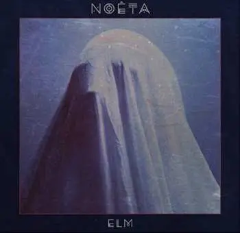 CD NOÊTA: Elm