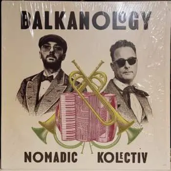 LP Nomadic Kolectiv: Balkanology