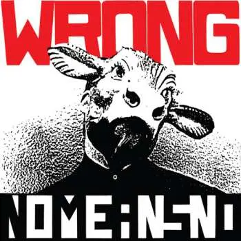 CD NoMeansNo: Wrong