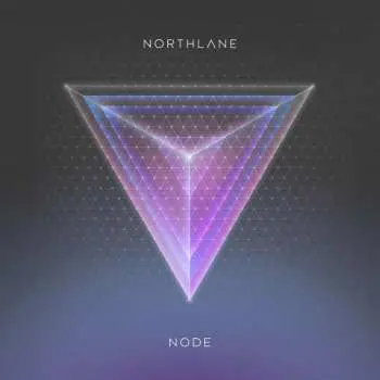 LP Northlane: Node LTD | CLR