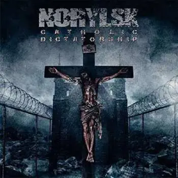CD Norylsk: Catholic Dictatorship