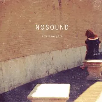 2LP Nosound: Afterthoughts