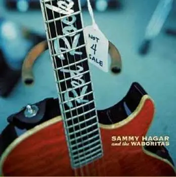 CD Sammy Hagar And The Waboritas: Not For Sale