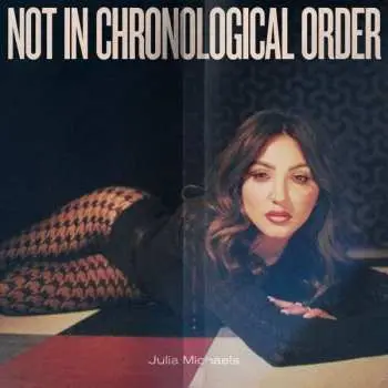 CD Julia Michaels: Not In Chronological Order
