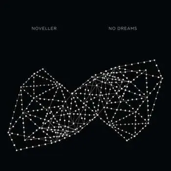 CD Noveller: No Dreams