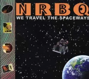 CD NRBQ: We Travel The Spaceways