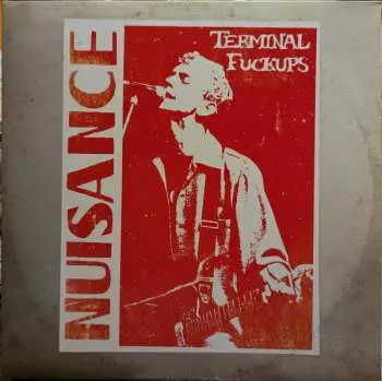 2LP Nuisance: Terminal Fuckups