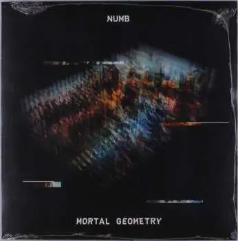 LP Numb: Mortal Geometry LTD