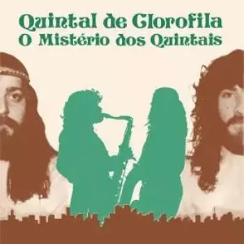 LP Quintal De Clorofila: O Mistério Dos Quintais