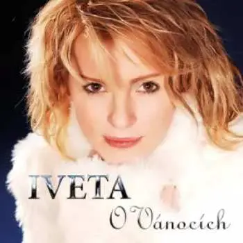 CD Iveta Bartošová: O Vánocích