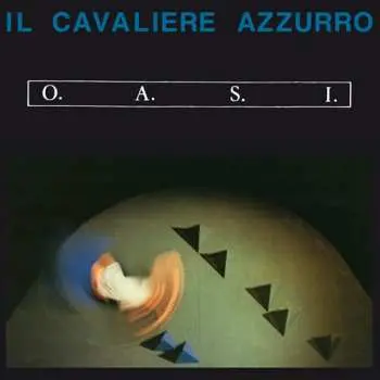 LP O.A.S.I.: Il Cavaliere Azzurro LTD