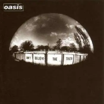 CD Oasis: Don't Believe The Truth
