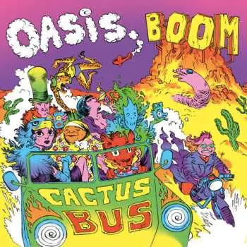 2LP Oasis Boom: Cactus Bus