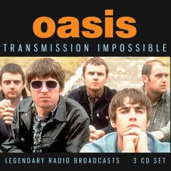 3CD Oasis: Transmission Impossible (3cd)