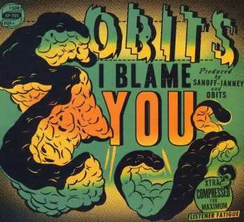 CD Obits: I Blame You