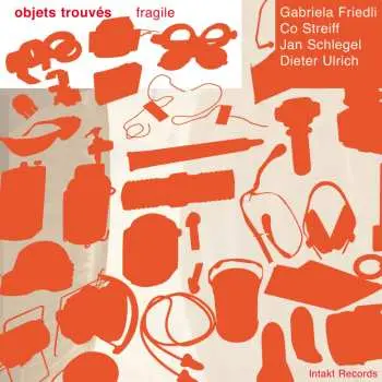 CD Objets Trouvés: Fragile