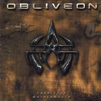 LP Obliveon: Carnivore Mothermouth