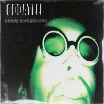 LP Oddateee: Steely Darkglasses