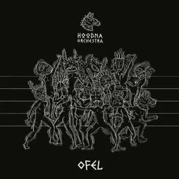 CD Hoodna Afrobeat Orchestra: Ofel