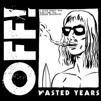LP OFF!: Wasted Years