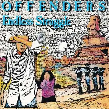 LP Offenders: Endless Struggle