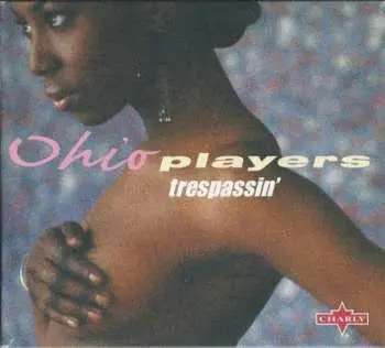 CD Ohio Players: Trespassin' DIGI