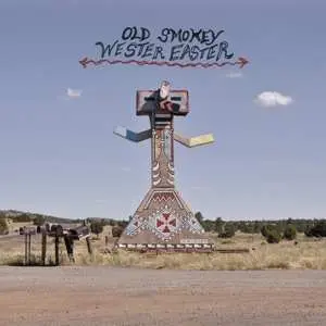LP/CD Old Smokey: Wester Easter LTD