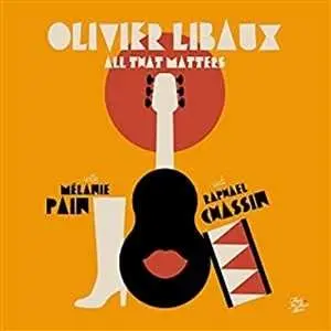 CD Olivier Libaux: All That Matters