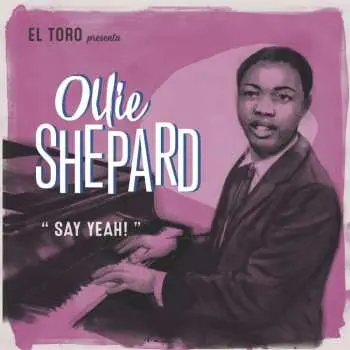 SP Ollie Shepard: Say Yeah