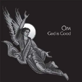 LP Om: God Is Good
