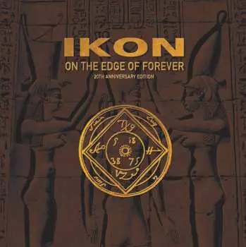 2CD Ikon: On The Edge Of Forever (20th Anniversary Edition)