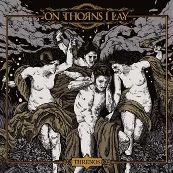 CD On Thorns I Lay: Threnos