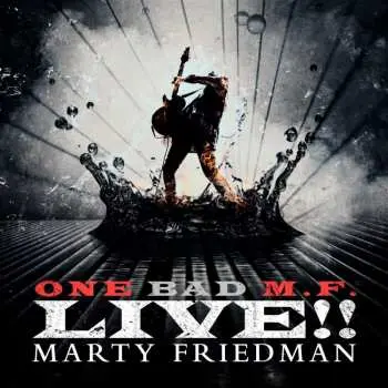 LP Marty Friedman: One Bad M.F. Live!! LTD | CLR