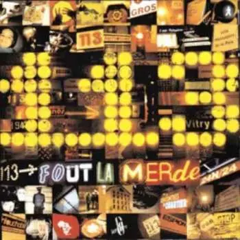 LP One One Three: Fout La Merde
