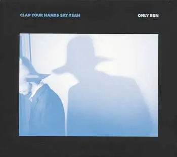 CD Clap Your Hands Say Yeah: Only Run