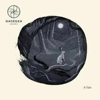 CD Onségen Ensemble: A Tale