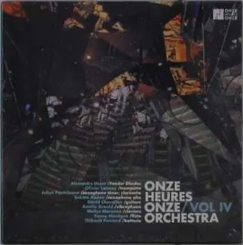 CD Onze Heures Onze Orchestra: Vol IV