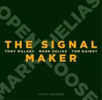 CD Open Loose: The Signal Maker