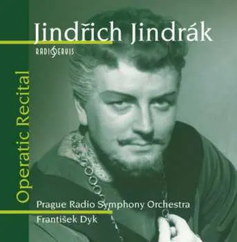 CD Jindřich Jindrák: Operní recitál