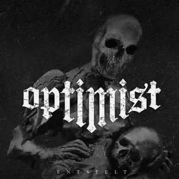 CD Optimist: Entseelt