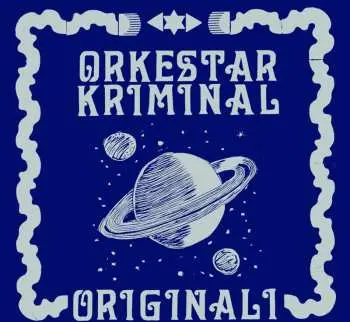CD Orkestar Kriminal: Originali