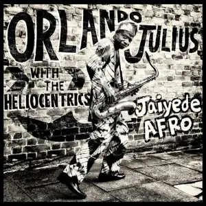 2LP Orlando Julius: Jaiyede Afro LTD | CLR