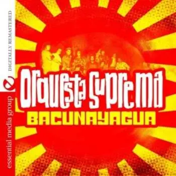 CD Orquesta Suprema: Bacunayagua